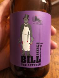 Fort Hill Brewery - Bill The Butcher Imperial Stout (12oz bottles) (12oz bottles)